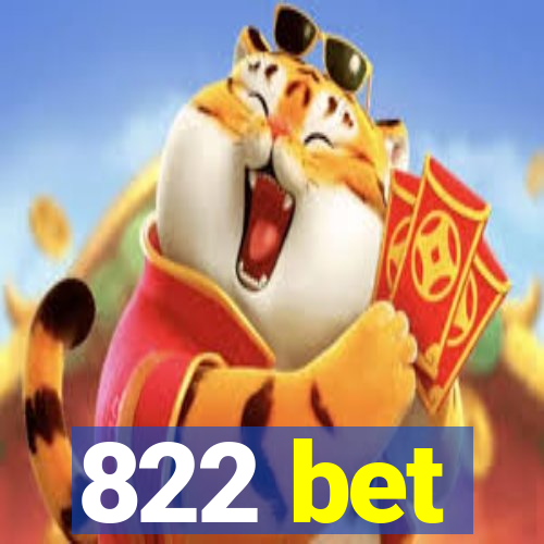 822 bet